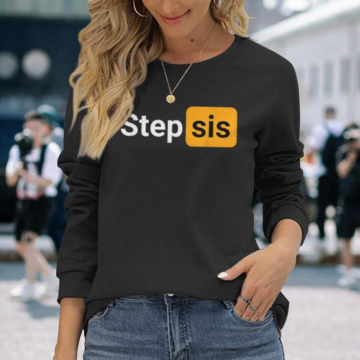 Step Sis Joke Adult Langarmshirts Geschenke für Sie