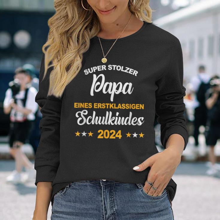 Stolzer Papa Eines Schulkindes 2024 First Day At School Langarmshirts Geschenke für Sie