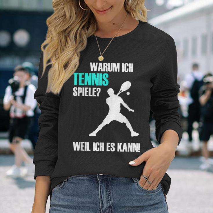 Tennis Slogan Idea For Tennis Players Langarmshirts Geschenke für Sie