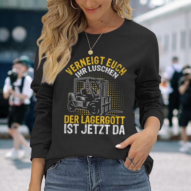 Veignt Euch Ihr Luschen Der Lagergott Ist Jetzt Da Stapler Langarmshirts Geschenke für Sie