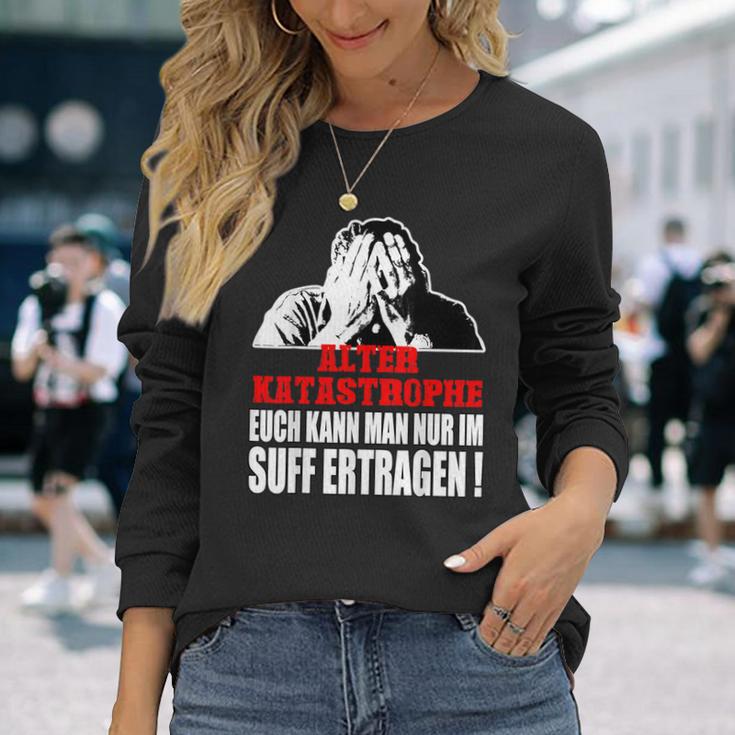 Vintage Alter Katastrophe Nur Im Suff Ertragen Sl Langarmshirts Geschenke für Sie