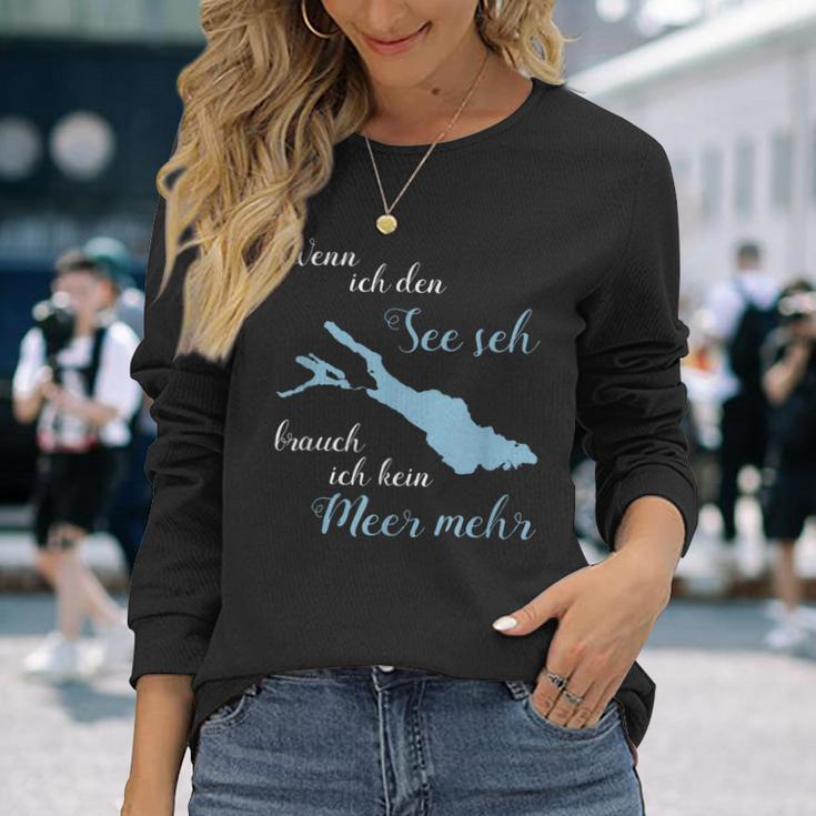 Wenn Ich Den See Use Ich Kein Meer Mehr Bodensee Langarmshirts Geschenke für Sie