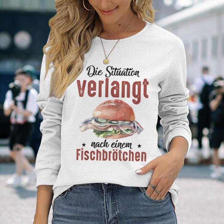 Die Situationerlangt Nach Einem Fischbrötchen Langarmshirts Geschenke für Sie