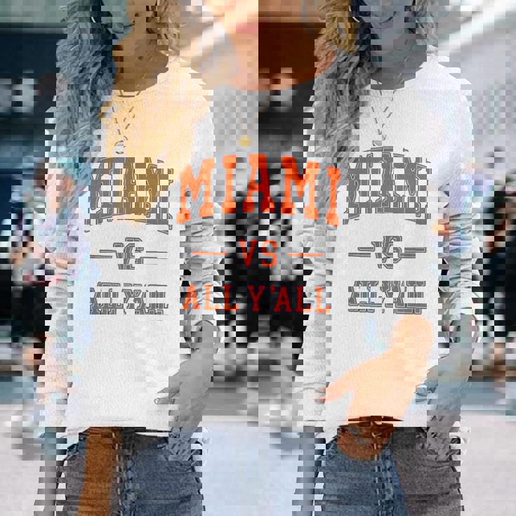 Miami Vs All Y'all Throwback Classic Long Sleeve T-Shirt Gifts for Her