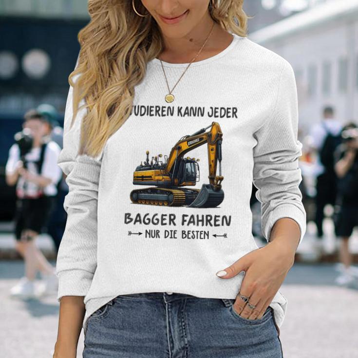 Studieren Kann Jeder Bagger Fahren Nur Die Besten Langarmshirts Geschenke für Sie