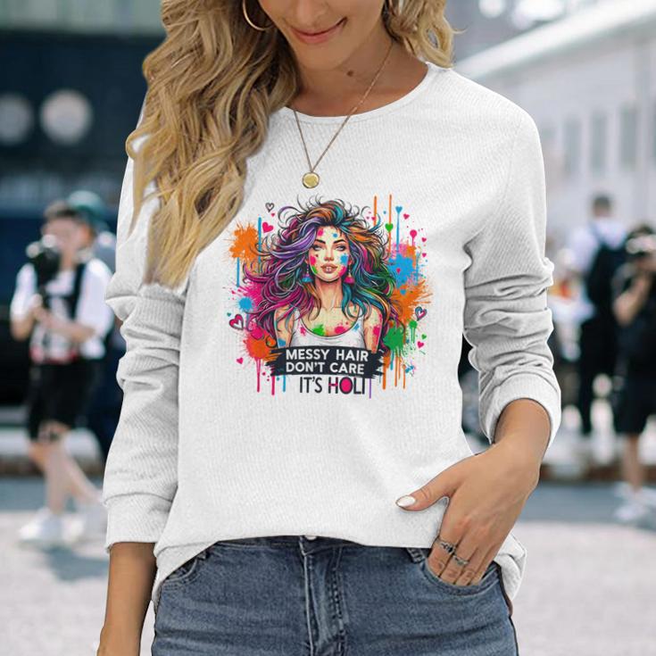 Unordentliches Haar Ist Egal Es Ist Holi Festival Of Colors Langarmshirts Geschenke für Sie