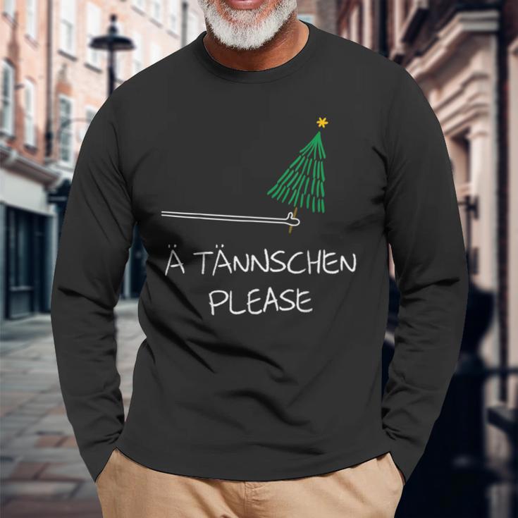 Ä Tännschen Please As A Christmas Langarmshirts Geschenke für alte Männer