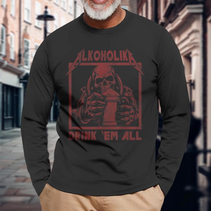 Alcohol Drink 'Em All Langarmshirts Geschenke für alte Männer