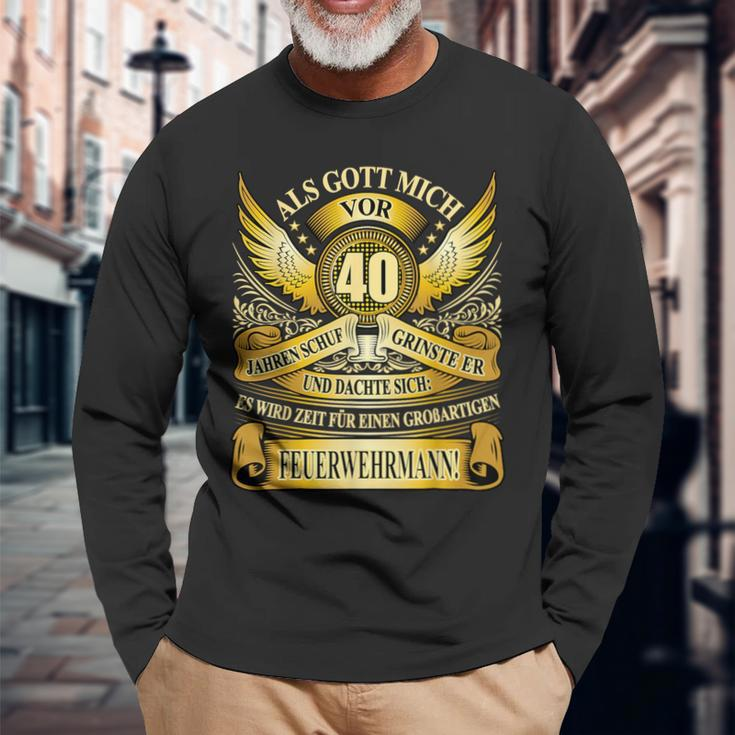 Als Gott 40 Jahre Ago Schuf Feuerwehrmann 40Th Birthday Langarmshirts Geschenke für alte Männer