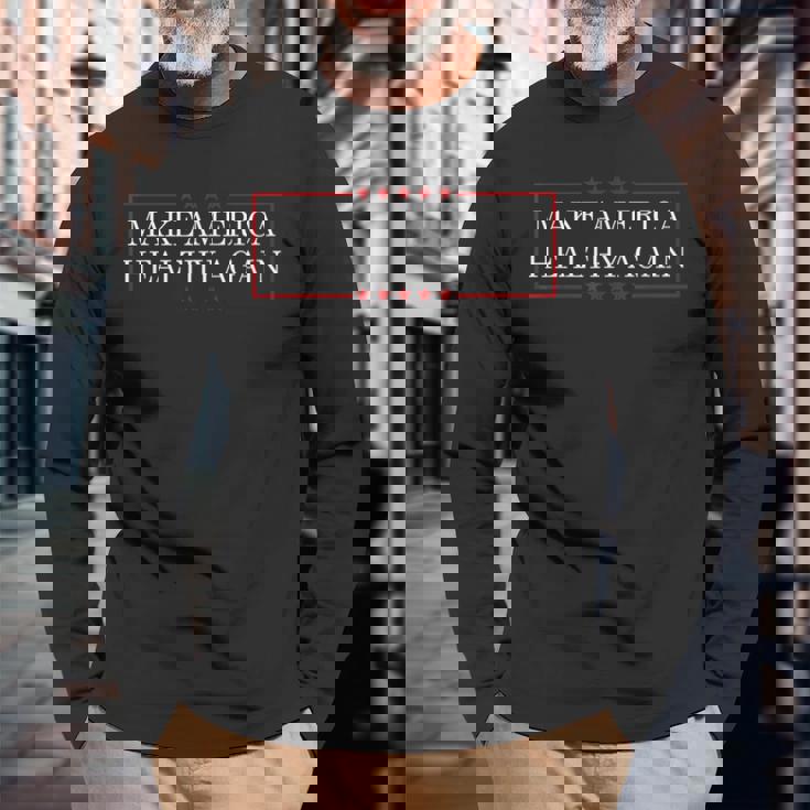 Make America Healthy Again Maha Long Sleeve T-Shirt Gifts for Old Men