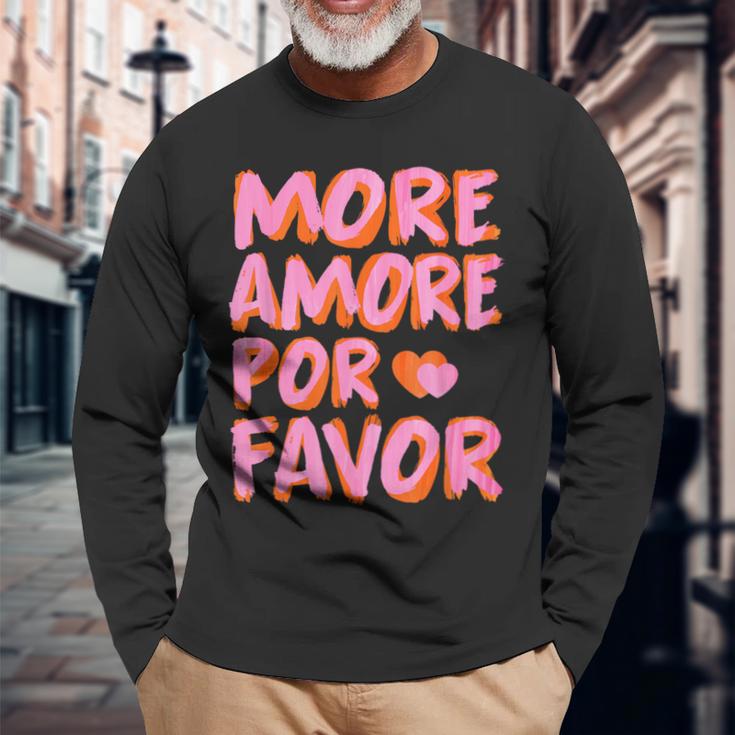 More Amore Por Favor X Mehr Liebe Selbstliebe Selflove Langarmshirts Geschenke für alte Männer