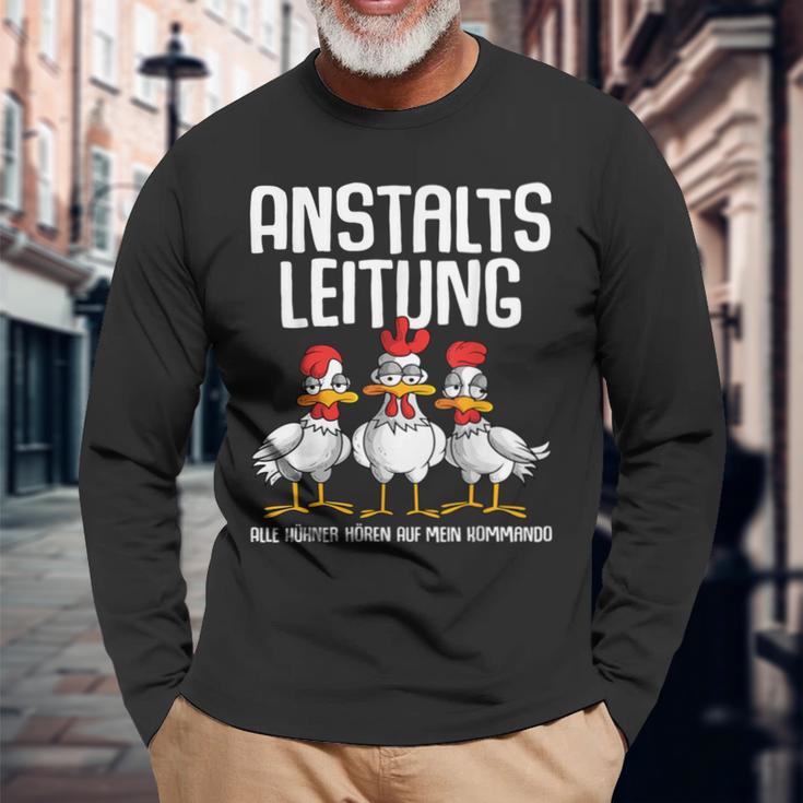 Anstaltsleitung Alle Hühner Hörauf Mein Kommando Langarmshirts Geschenke für alte Männer