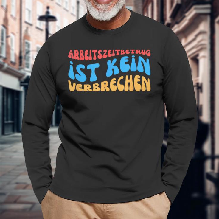 Arbeitszeitbetam Ist Keinerbrechen Langarmshirts Geschenke für alte Männer