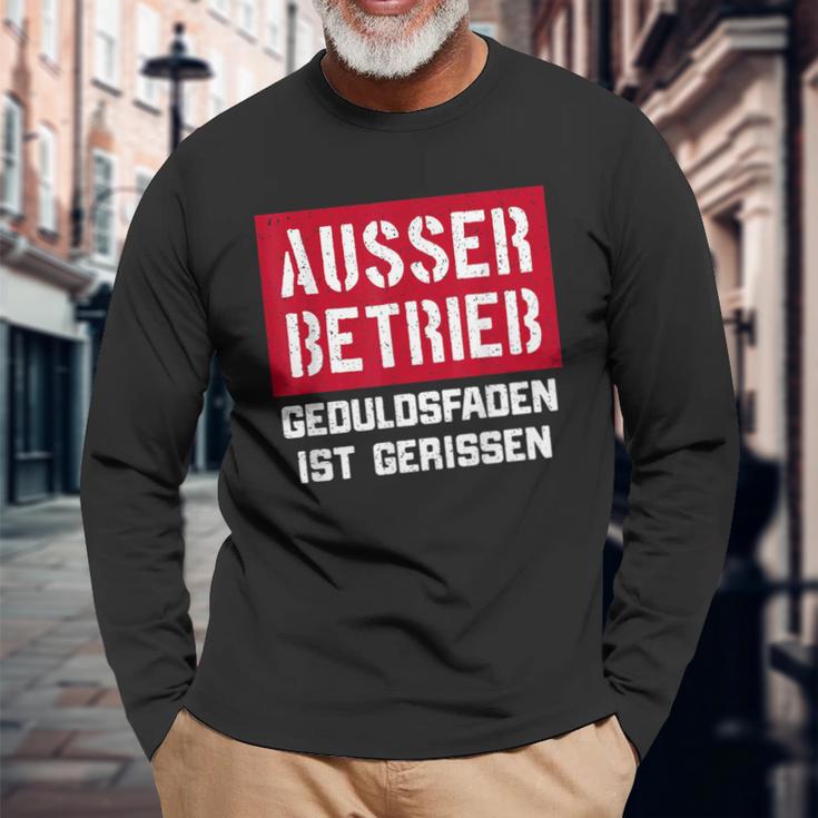 Auser Betrieb Geduldsfaden Ist Gerissen Auser Betrieb Langarmshirts Geschenke für alte Männer