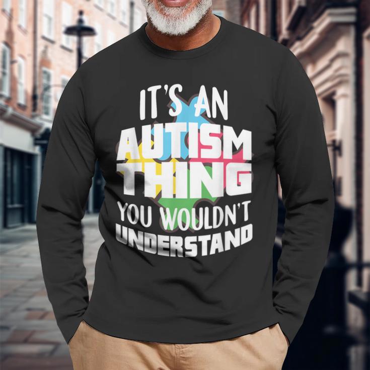 Autismus Lustige Sprüche Autistisch Autist Langarmshirts Geschenke für alte Männer