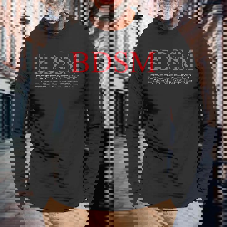 Bdsm Business Developmentendite E Marketing Quote Maglietta a maniche lunghe Regalos para ancianos