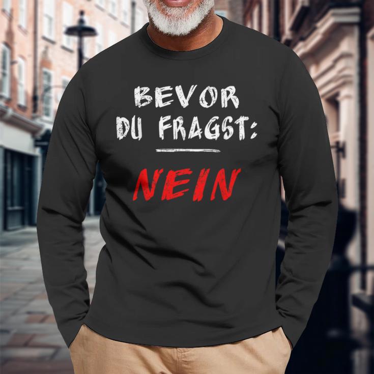 Bevor Du Frag Nein Nö Langarmshirts Geschenke für alte Männer