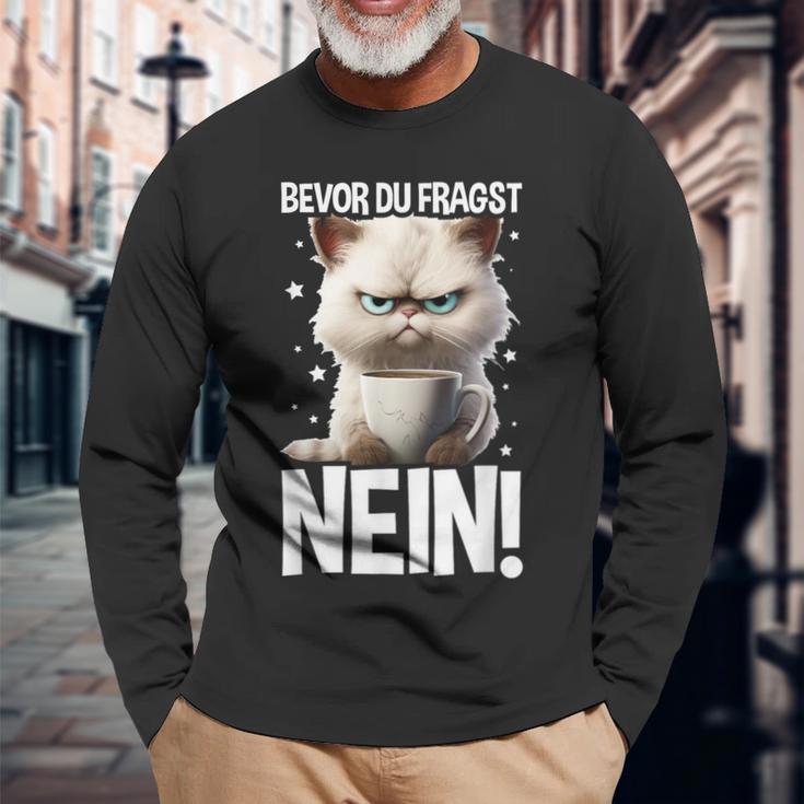 Bevor Du Fragst Nein Katzekaffee Kater Announced Langarmshirts Geschenke für alte Männer