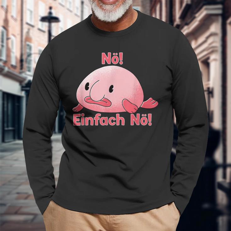 Blobfisch Nö Einfach Nö Blobfish Langarmshirts Geschenke für alte Männer