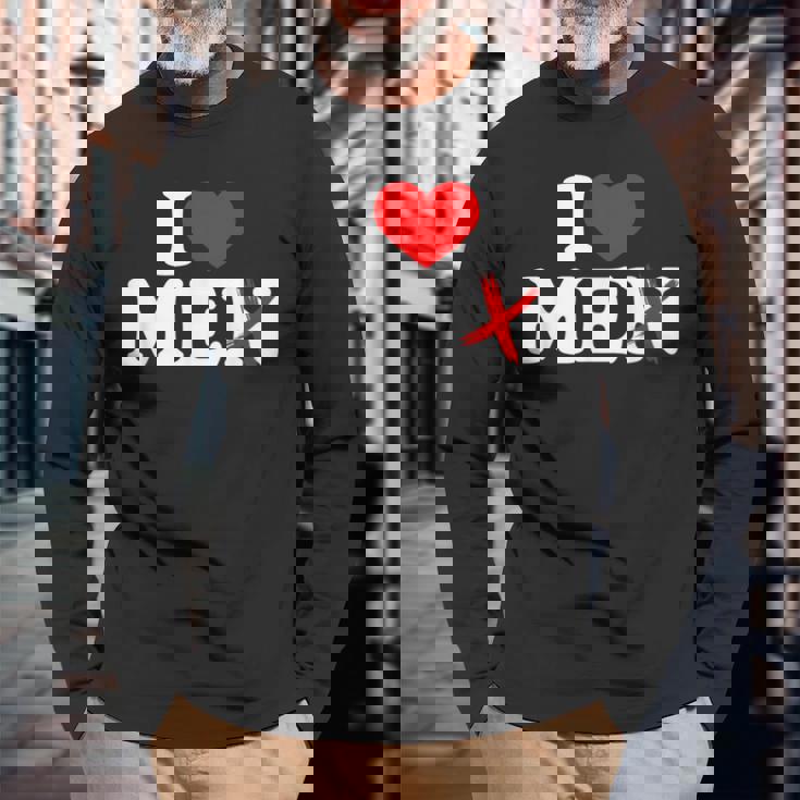 Camicia I Love Me I Heart Me I Love Without The N Maglietta a maniche lunghe Regalos para ancianos