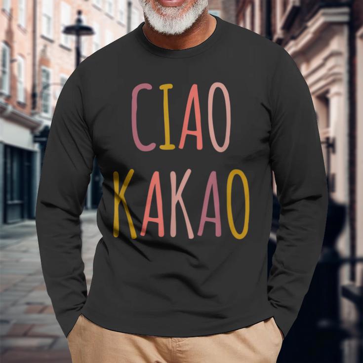 Ciao Kakao Tschau Tschüss Farewell Langarmshirts Geschenke für alte Männer