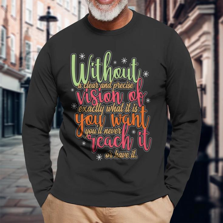 Clear And Precise Vision Reach Your Goals Positive Thinking Long Sleeve ...