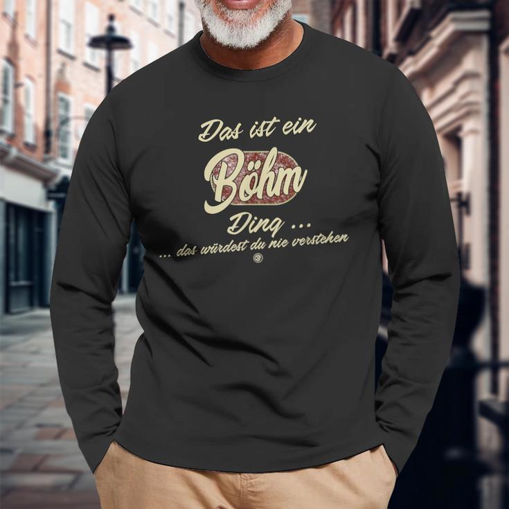 'Das Ist Ein Böhm Ding' This Is A Böhm Ding Langarmshirts Geschenke für alte Männer