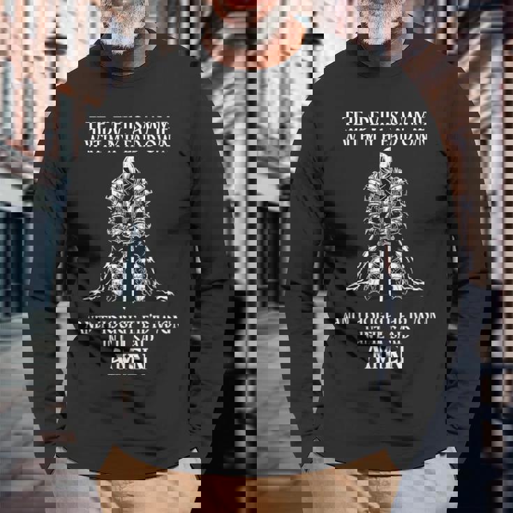 The Devil Saw Me With My Head Down And Thought He'd Won Mens Long Sleeve T-Shirt Gifts for Old Men