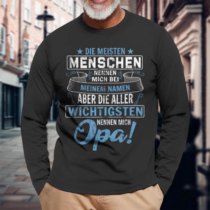 Die Meisten Menschen Nennen Mich Bei Mein Namen Opa Langarmshirts Geschenke für alte Männer