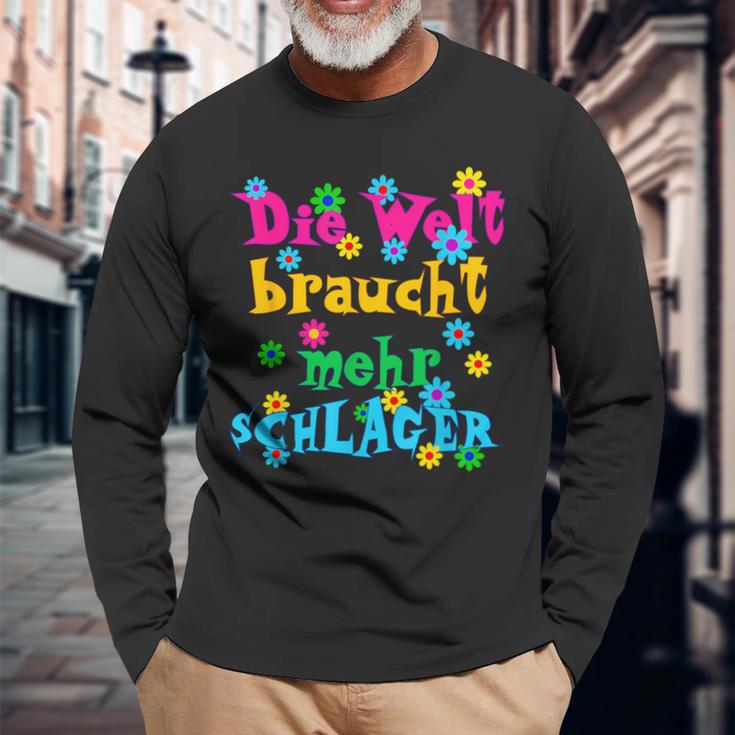 Die Welt Braucht Mehr Schlager Und Schlagermusik Langarmshirts Geschenke für alte Männer