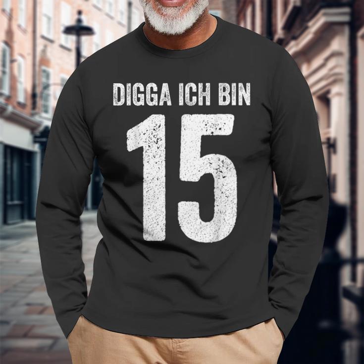 Digga Ich Bin 15 Jahre Alt Birthday 15 15Th Birthday Langarmshirts Geschenke für alte Männer