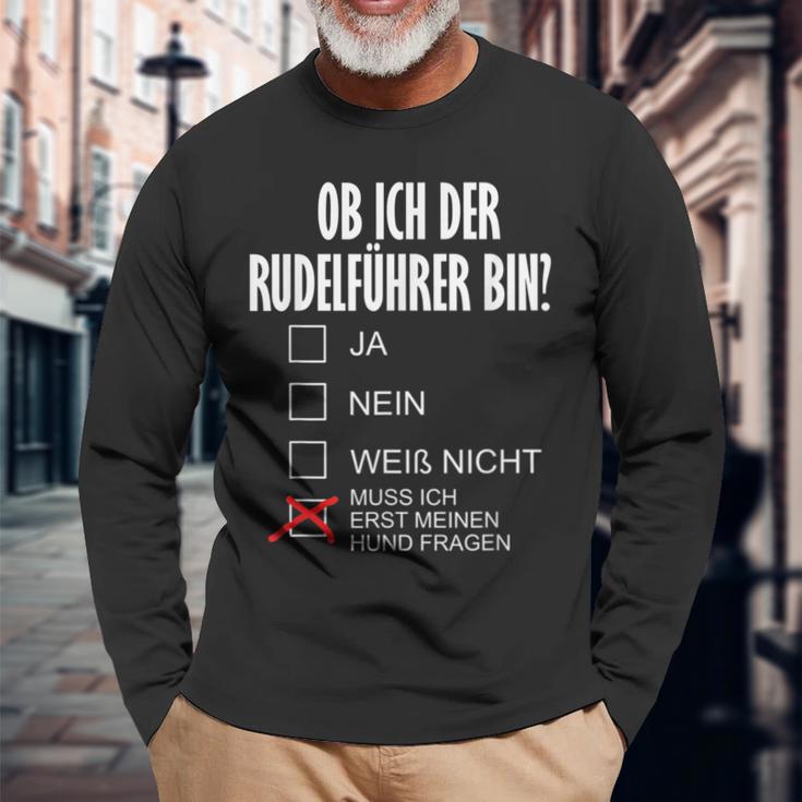 Dog Holder Ob Ich Der Rudelführer Bin I'm The Rudelführer Bin Langarmshirts Geschenke für alte Männer