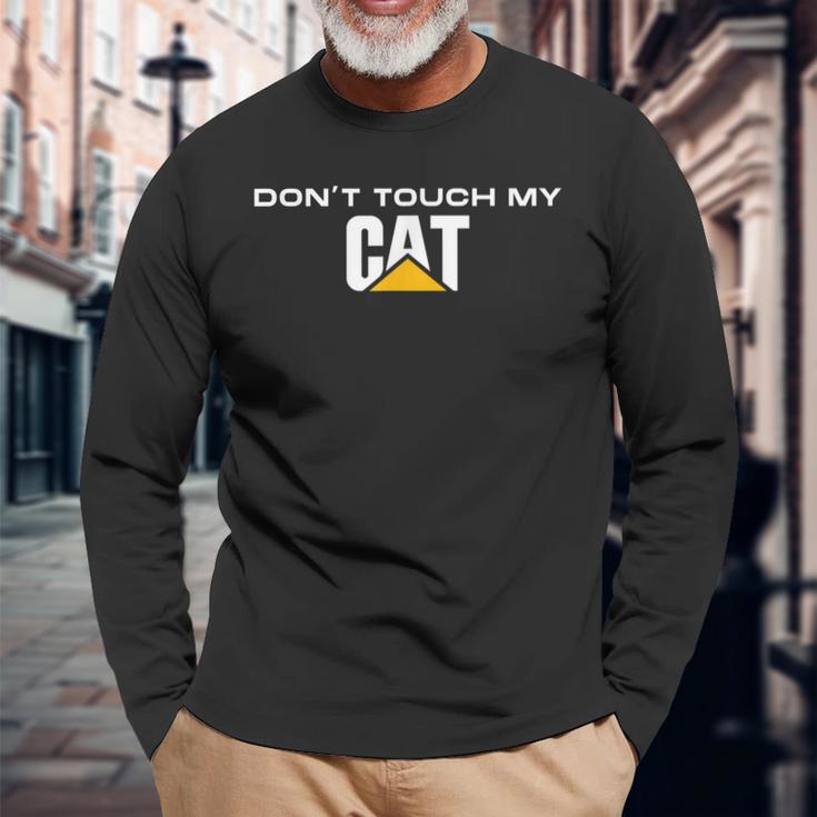 Dont Touch My Cat Machinist Driver Fan Digger Caterpillar Langarmshirts Geschenke für alte Männer