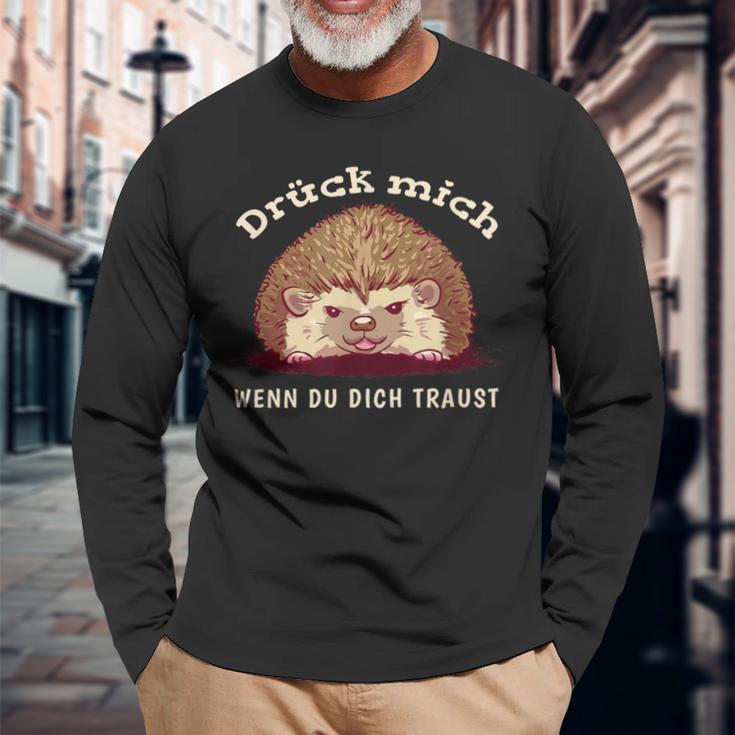 Drück Mich Wenn Du Dich Traust Langarmshirts Geschenke für alte Männer