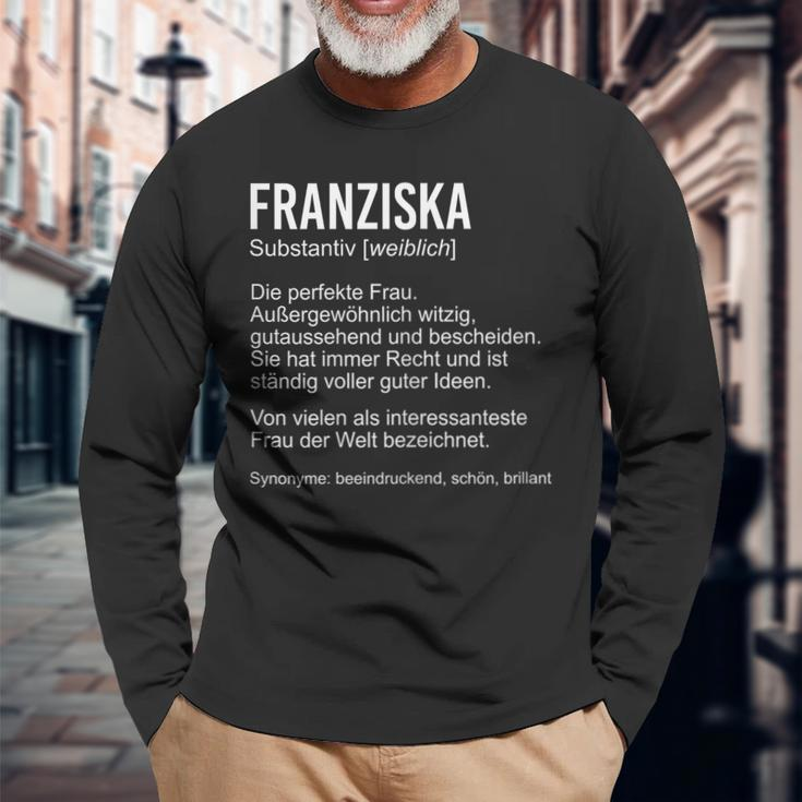 Franziska Lustig Spruch Definitionorname Geburtstag Langarmshirts Geschenke für alte Männer