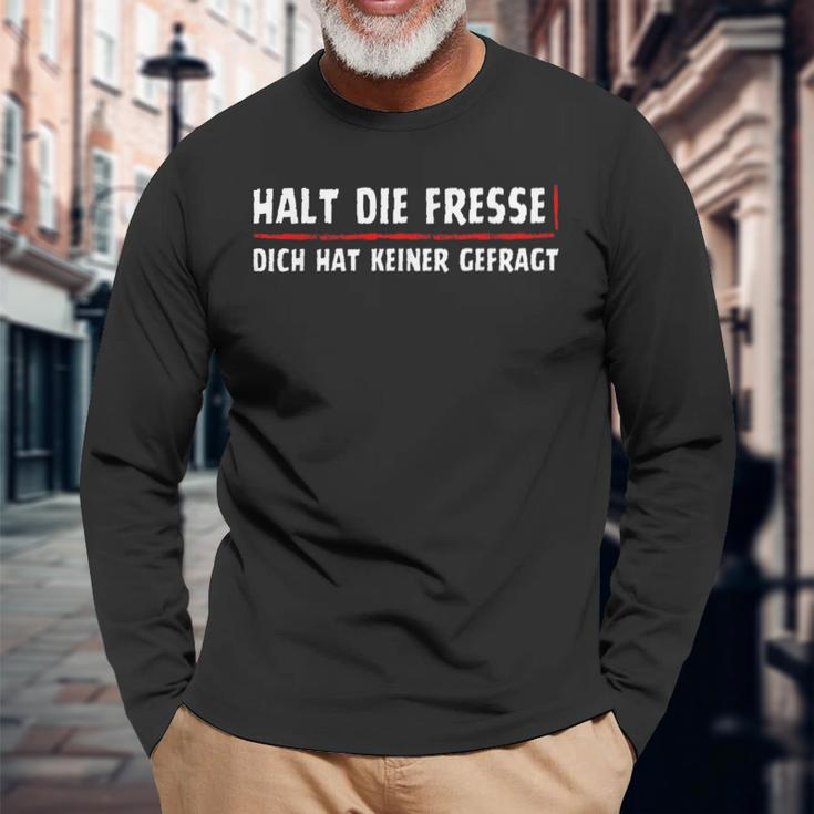 Halt Die Fresse Dich Hat Keiner Gefragt Langarmshirts Geschenke für alte Männer