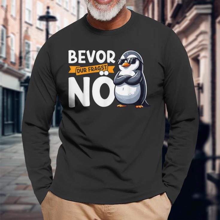 Penguin Bevor Du Fragst Nö Langarmshirts Geschenke für alte Männer