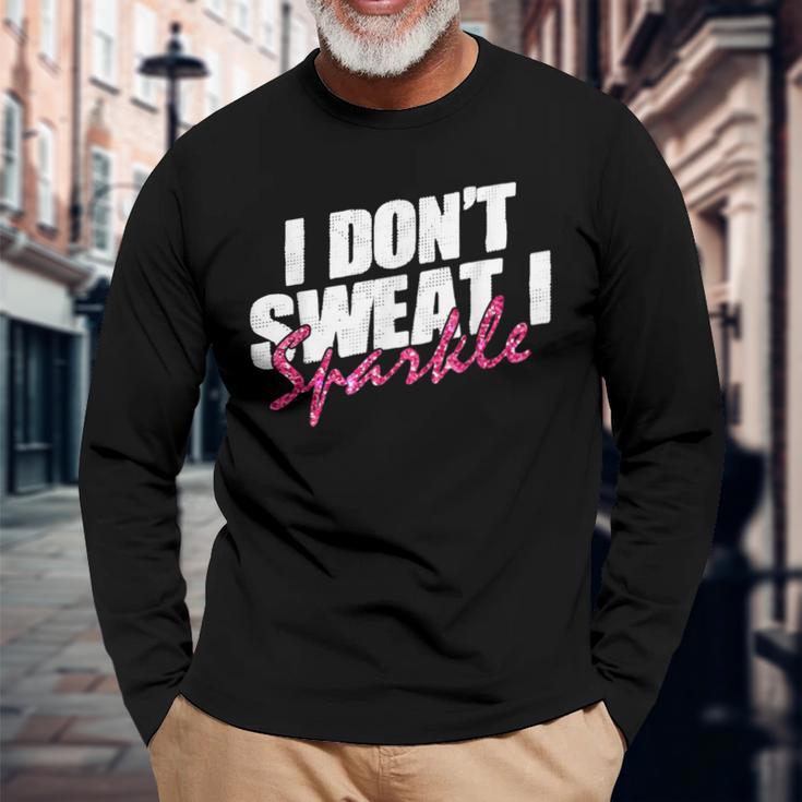 Quote Don't Sweat I Sparkle Langarmshirts Geschenke für alte Männer