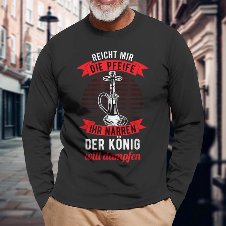 Shisha Saying – Reicht Mir Die Pfeife Langarmshirts Geschenke für alte Männer