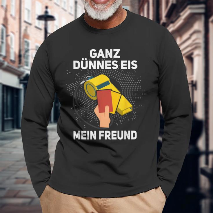 Ganz Thin Ice My Friend Schiri Referee S Langarmshirts Geschenke für alte Männer