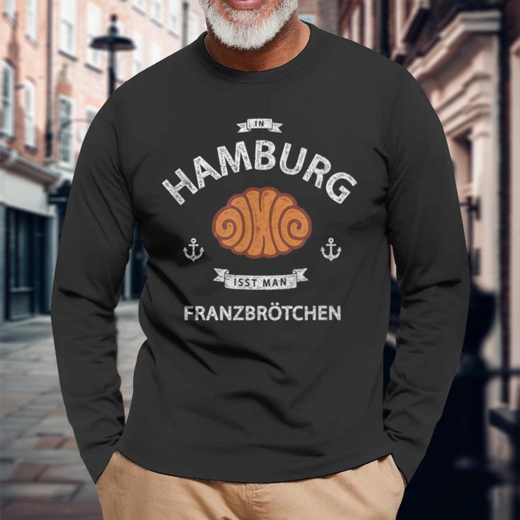 In Hamburg Isst Man Franzbrötchen Nordlicht Idea Langarmshirts Geschenke für alte Männer