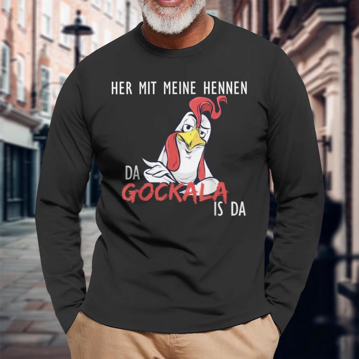 With My Hennen Da Gockala Ist Da Bauern Langarmshirts Geschenke für alte Männer