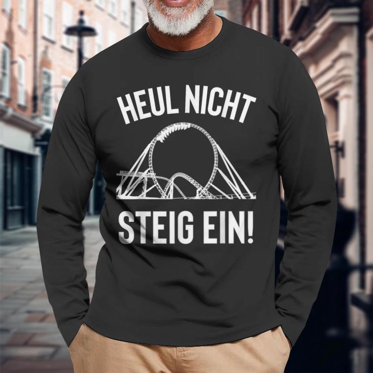 Heul Nicht Steig Ein Achterbahn Freak Theme Park Fun Cool Langarmshirts Geschenke für alte Männer