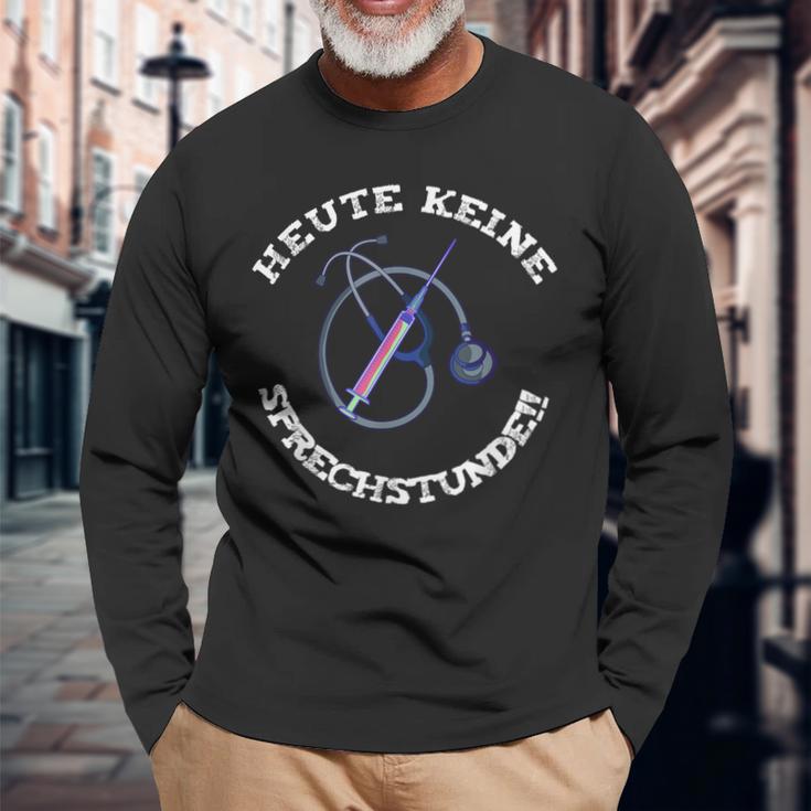 Heute Keine Sprechstunde Arzt Doktor Pfleger Langarmshirts Geschenke für alte Männer