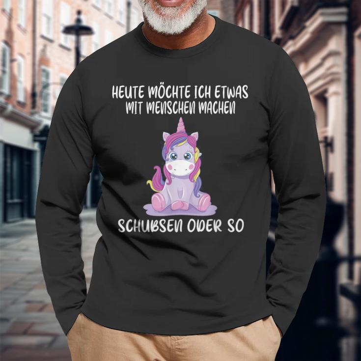 Heute Wollse Ich Etwas Mit Menschen Machsen Schubsen Or So Langarmshirts Geschenke für alte Männer