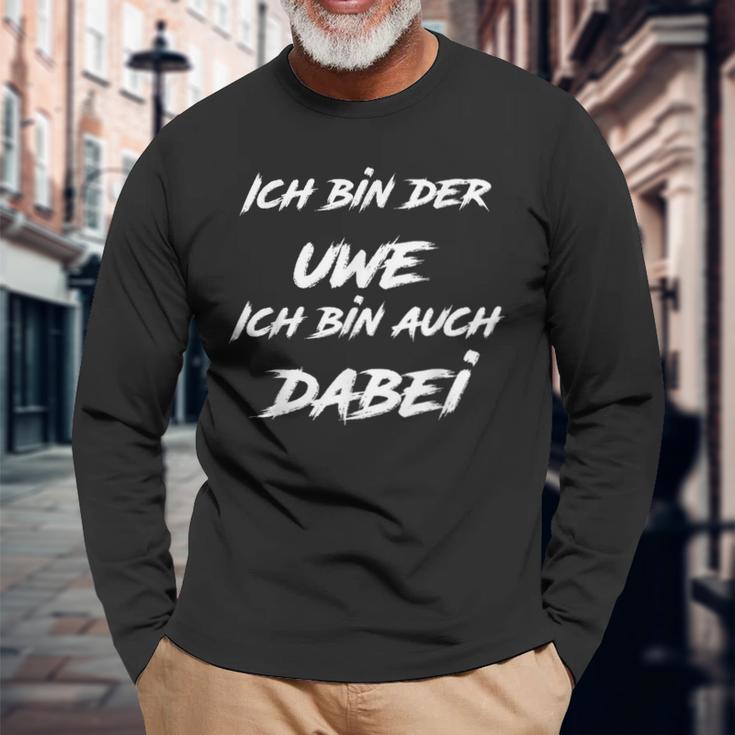 Ich Bin Der Uwe Ich Bin Auch Dabei S Langarmshirts Geschenke für alte Männer