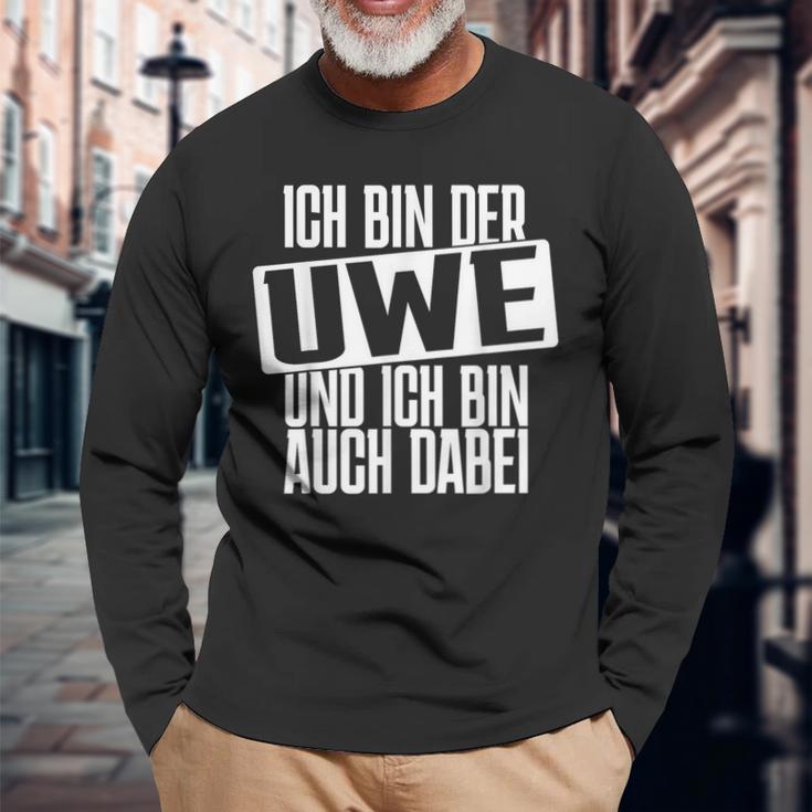 Ich Bin Der Uwe Ich Bin Auch Hier Bachelorette Party Langarmshirts Geschenke für alte Männer