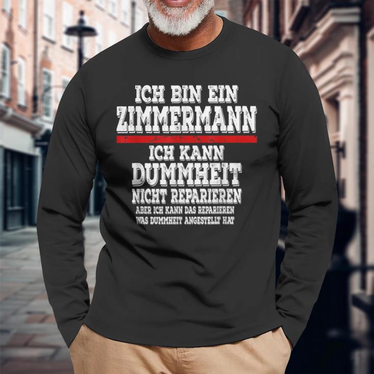 Ich Bin Ein Zimmermann Ich Kann Dummheit Nicht Reparieren Langarmshirts Geschenke für alte Männer