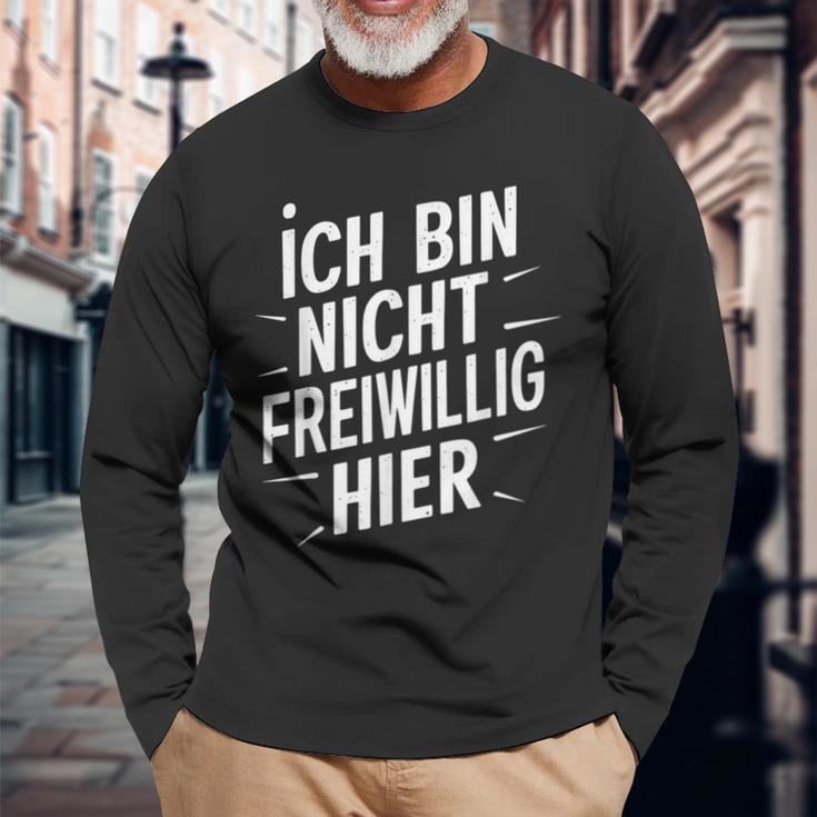 Ich Bin Nichtoluntig Hier Langarmshirts Geschenke für alte Männer