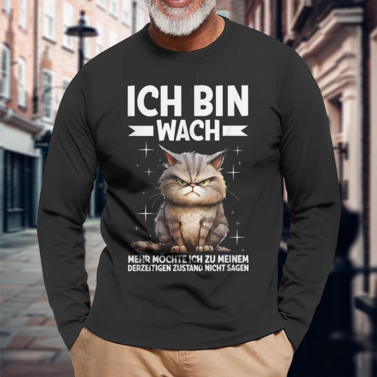 Ich Bin Wach Mehr Möchte Ich Nicht Sagen Katze Angervt Langarmshirts Geschenke für alte Männer